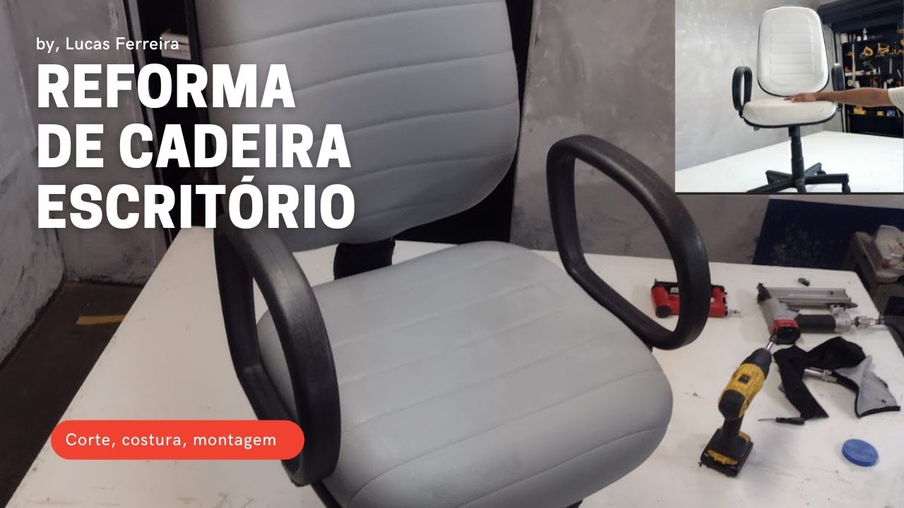 REFORMA CADEIRA DE ESCRITÓRIO (PASSO A PASSO)  ..../OFFICE CHAIR REFORM (STEP BY STEP) METALASSÊ.