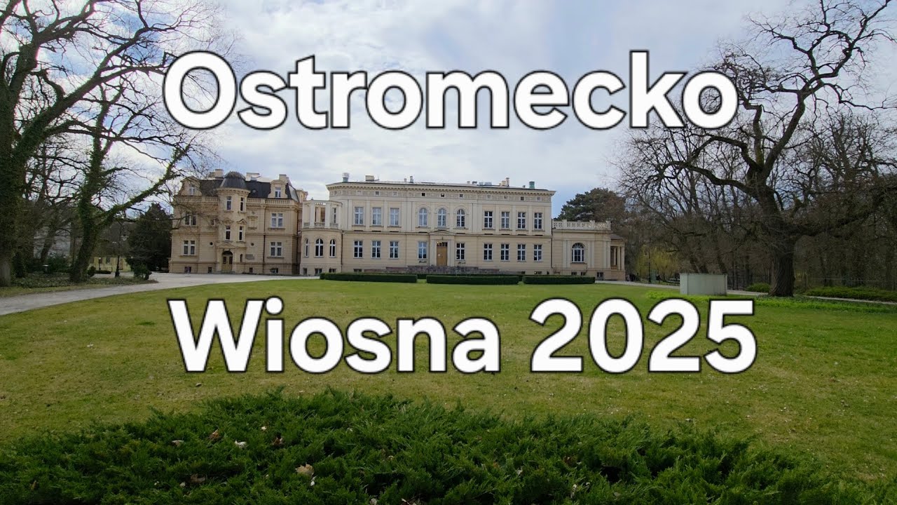 Ostromecko -  pierwsze dni wiosny,  pałac i park