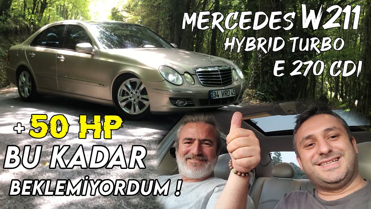Mercedes E270 CDI Hybrid Turbo Projesi | Arabayı Tutamıyoruz !