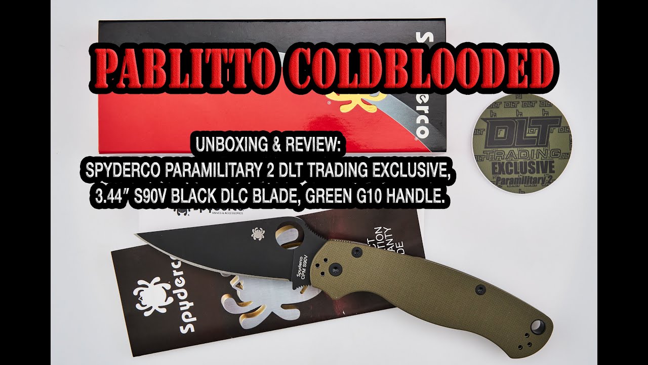 Unboxing & Review: Spyderco Paramilitary 2 DLT Trading, 3.44″ S90V Black DLC Blade, Green Handle.