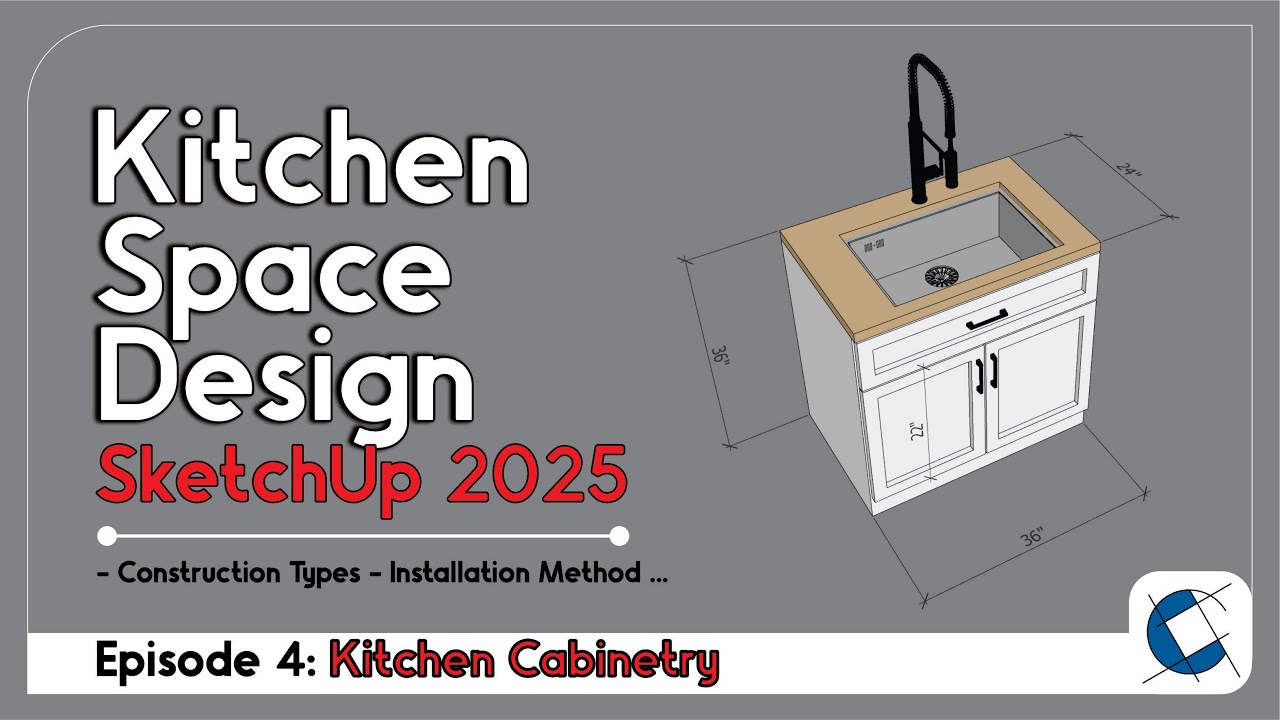 How to Design Kitchens in SketchUp | Kitchen Cabinetry | Tutorial (2025) Episode 4