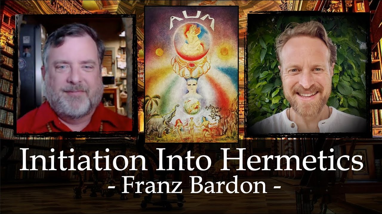 Initiation Into Hermetics -  Franz Bardon - with Bob Smith and Phil Rice