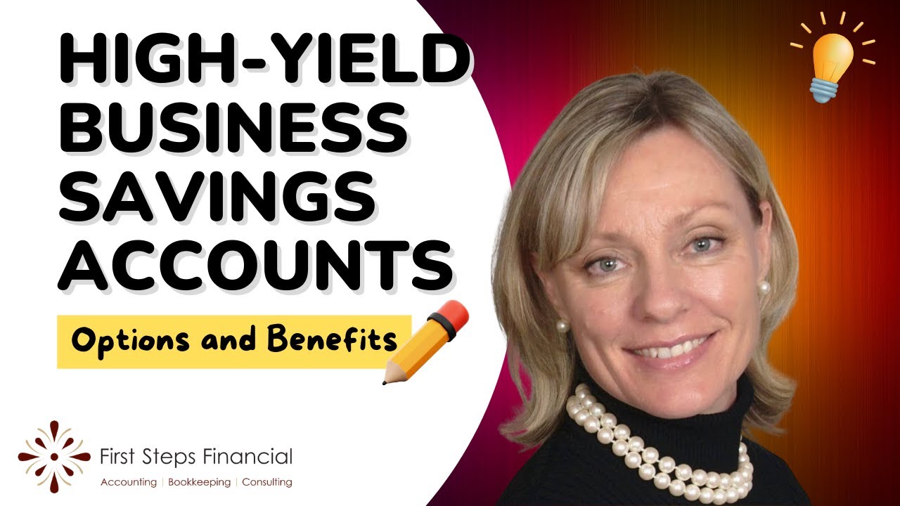 High-Yield Business Savings Accounts Options and Benefits