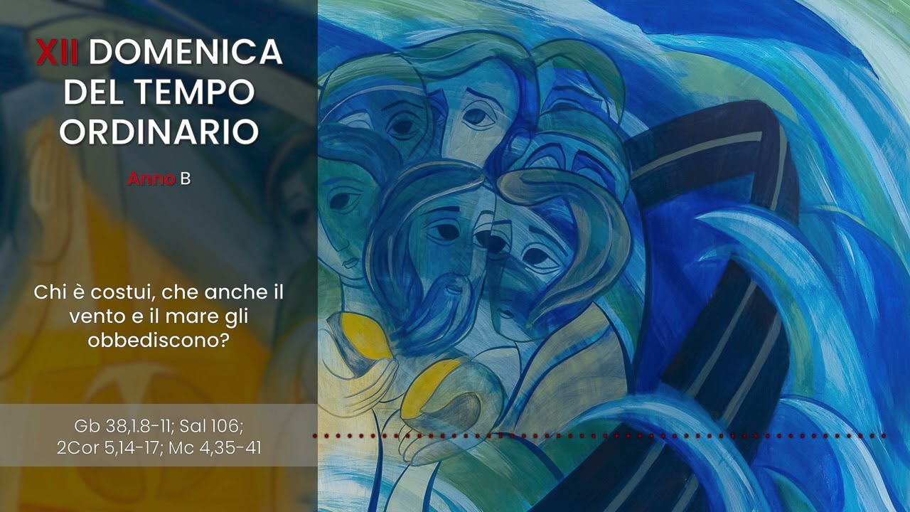 [IL VANGELO FESTIVO] XII DOMENICA DEL TEMPO ORDINARIO (ANNO B) - Oscar Gutiérrez González