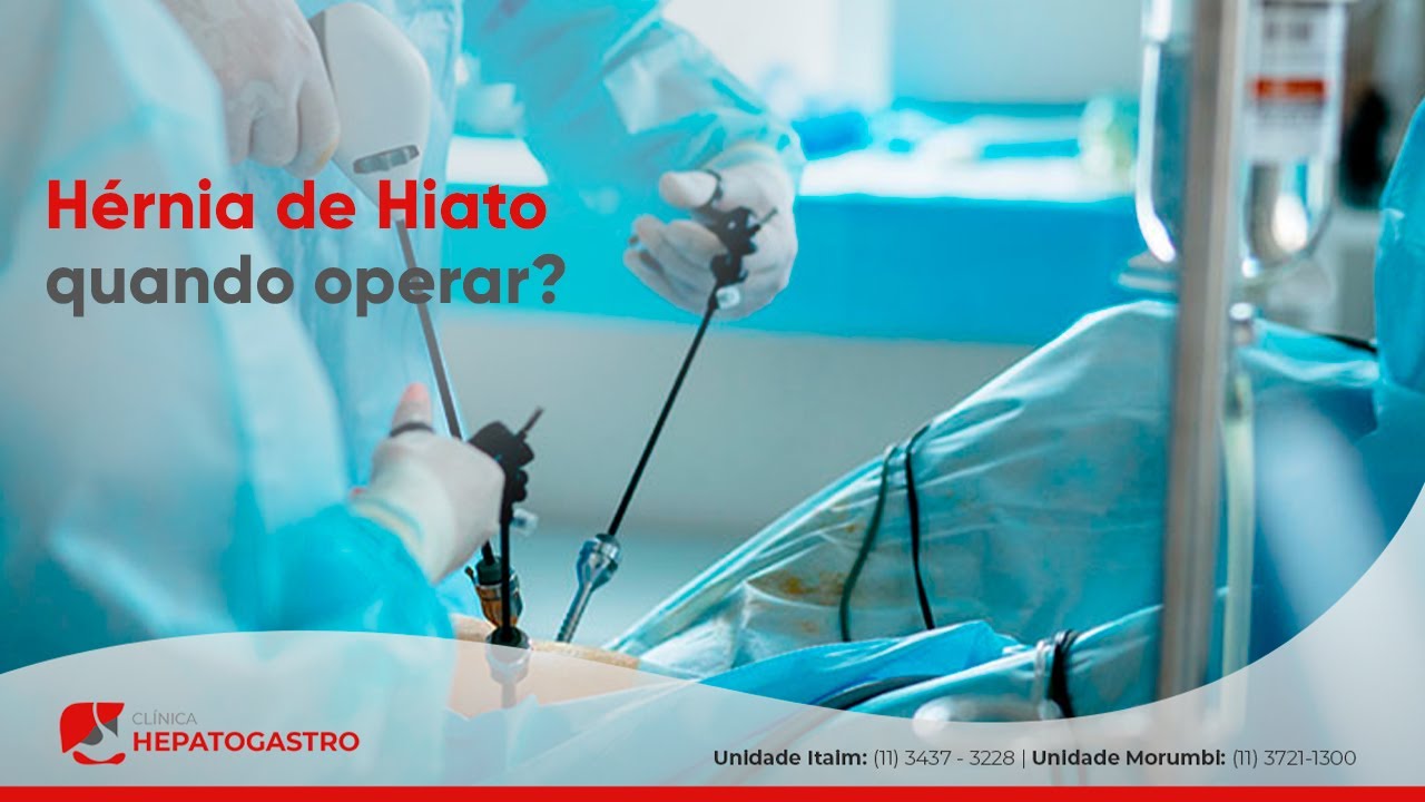 Hérnia de Hiato: quando operar? | Clínica Hepatogastro