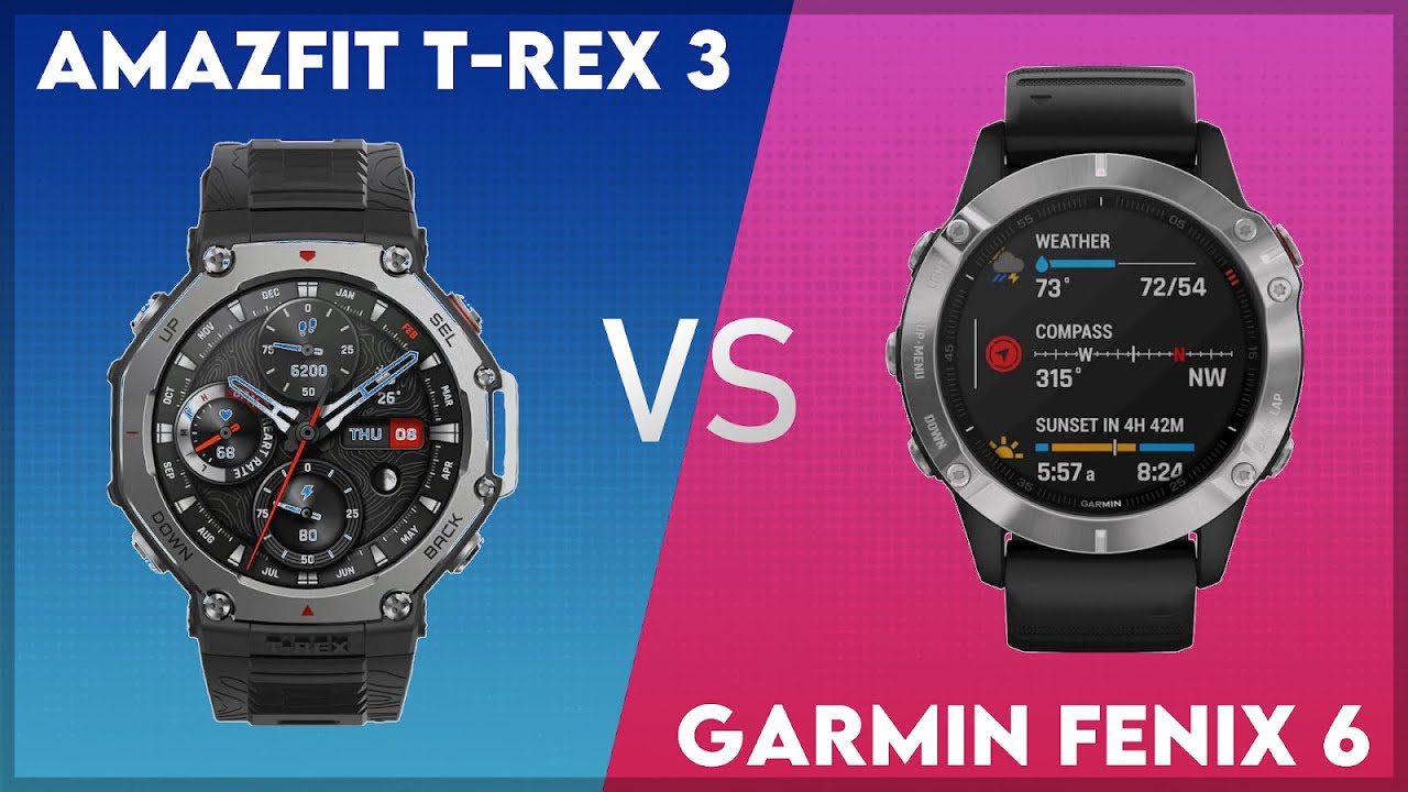 Amazfit T-Rex 3 vs Garmin Fenix 6 Comparison