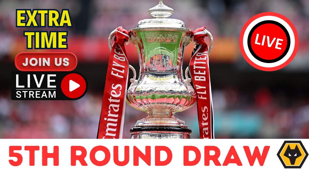 5th Round Draw FA CUP 🏆 LIVE Watchalong & Reaction 2026