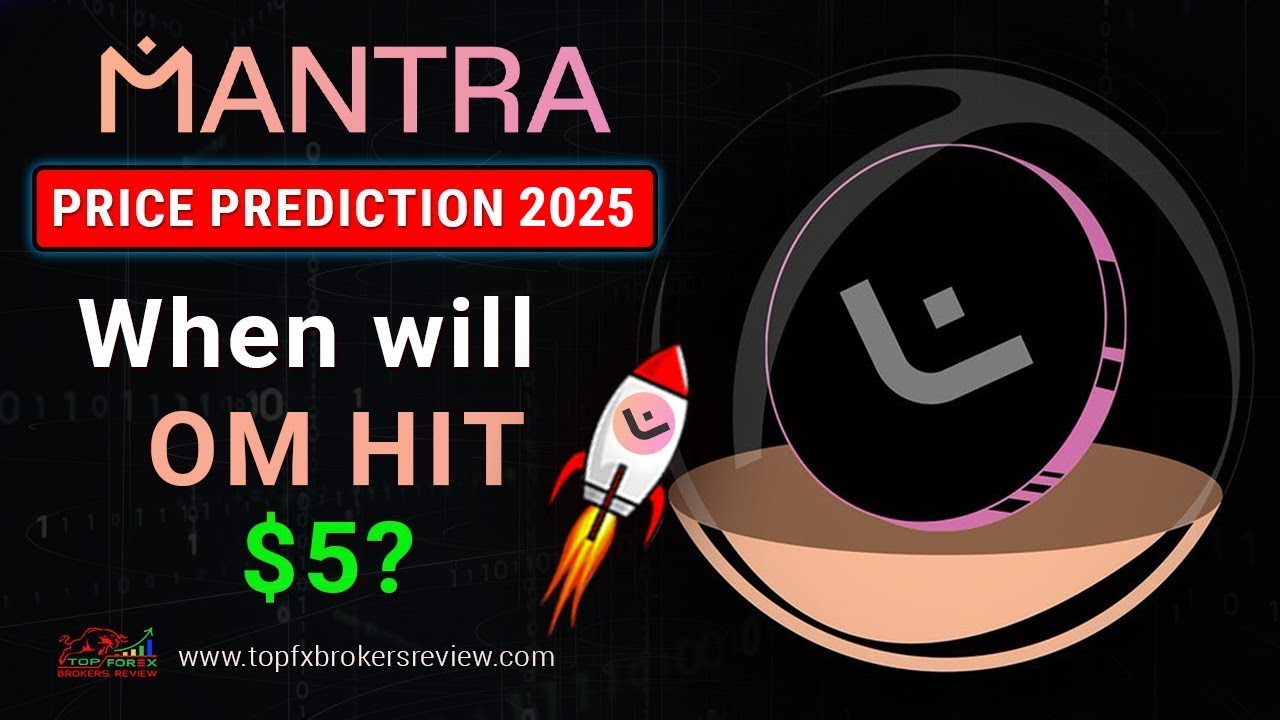 Mantra Price Prediction 2025 &ndash; When will OM hit $5? | OM Crypto Token Analysis