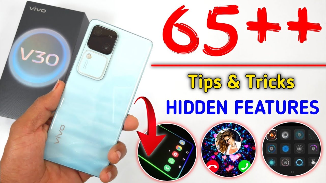 Vivo V30 5g Tips and Tricks Hidden Features In Hindi | Top 65+