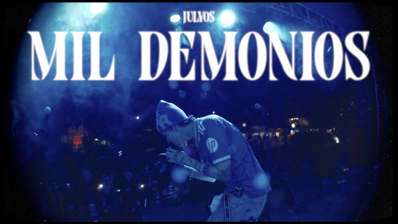 mIL dEMoNiOS - JULYO$