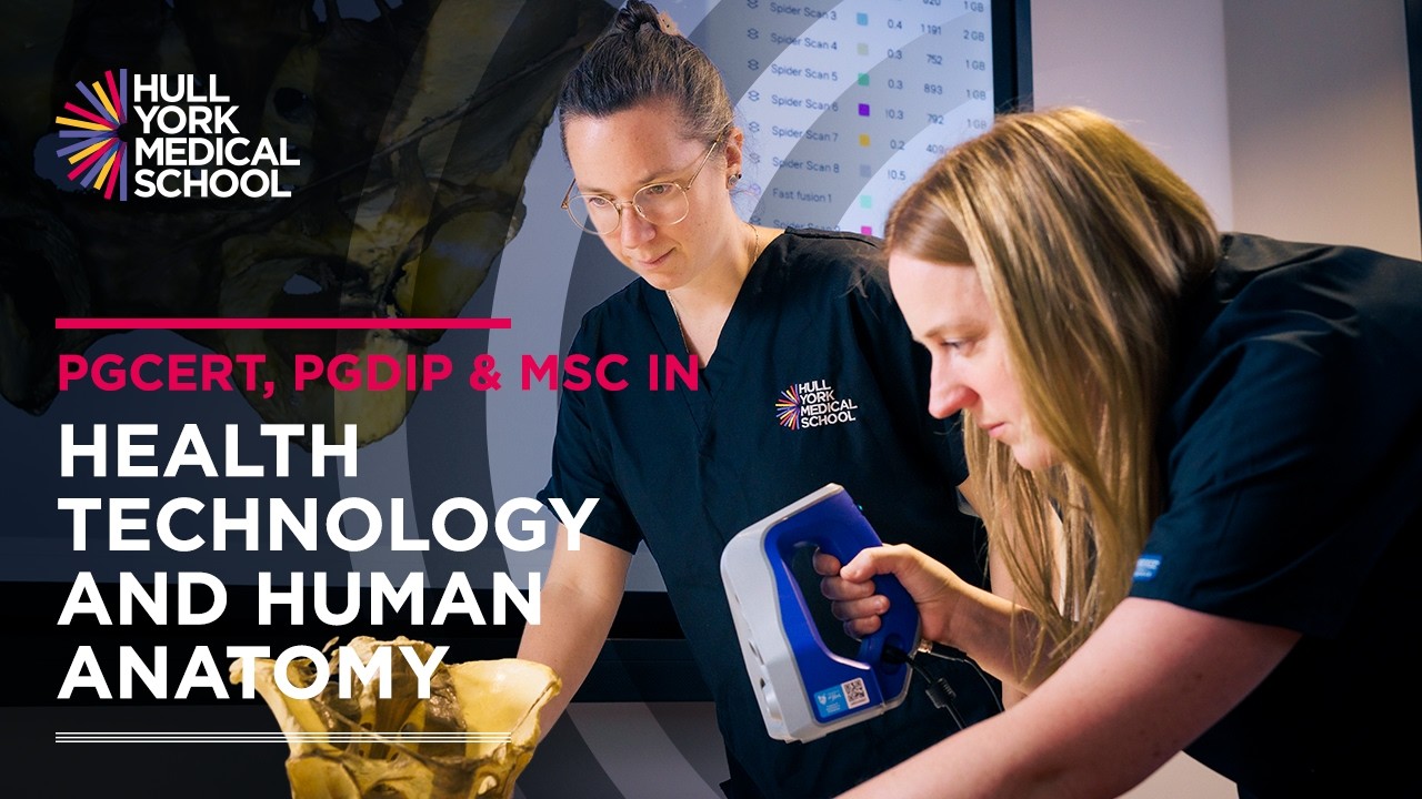 PGCert, PGDip and MSc in Health Technology and Human Anatomy | Hull York Medical School