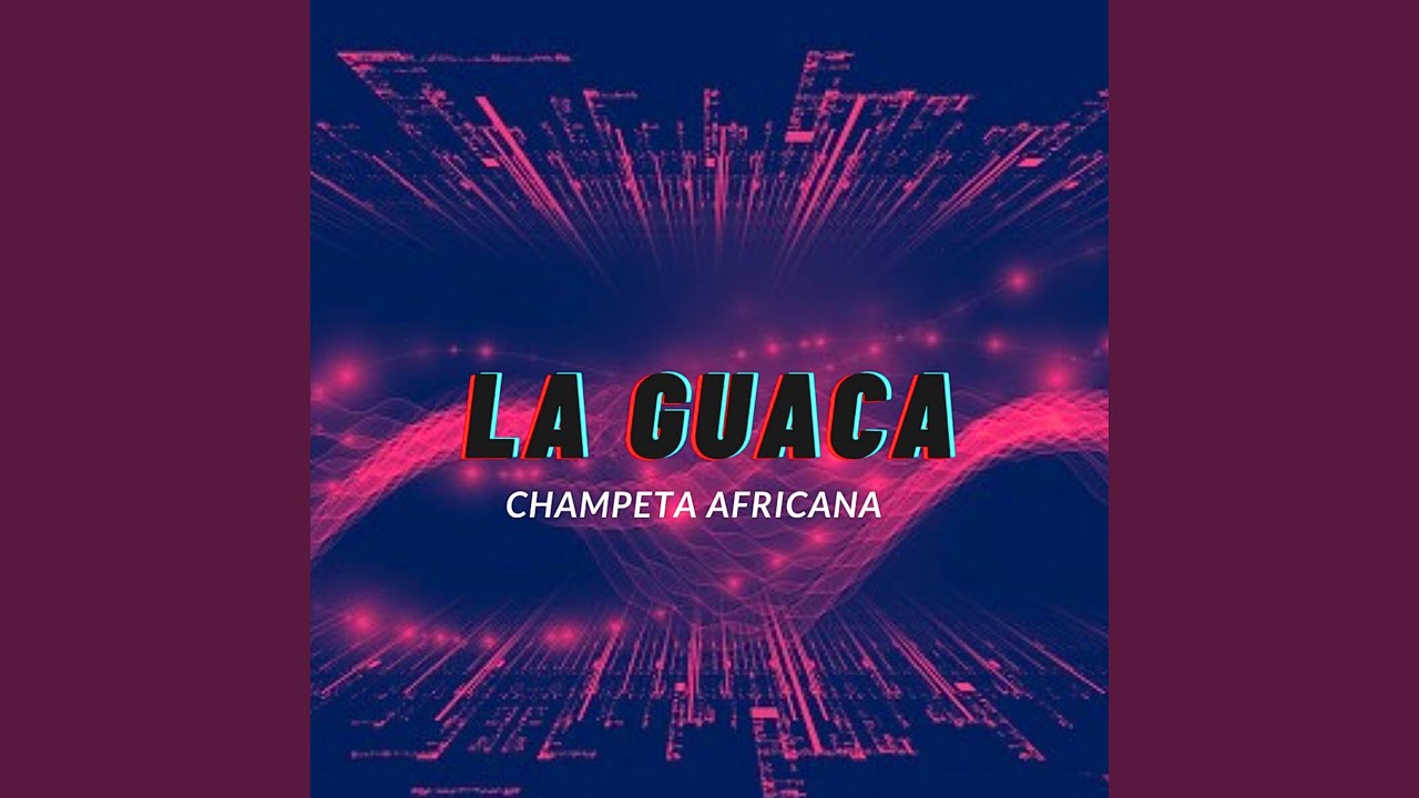 La Guaca-Champeta Africana