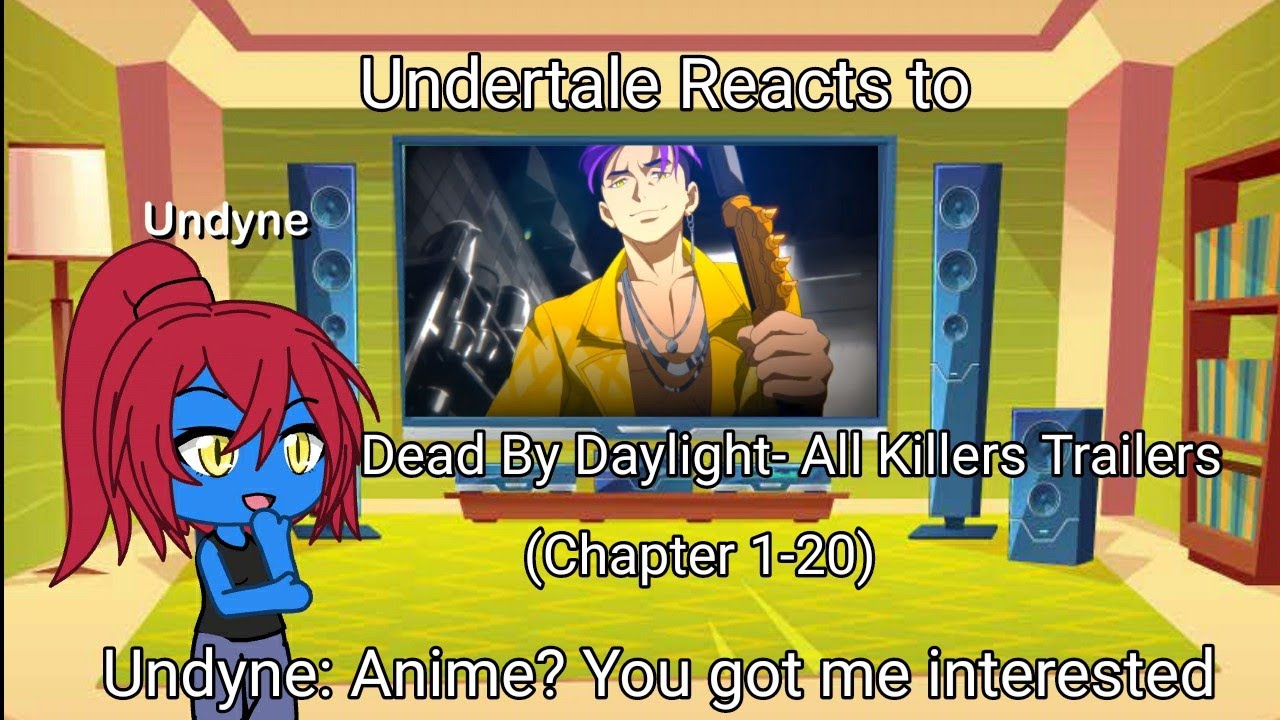 Undertale Reacts to: Dead By Daylight - All Killers Trailers | Chapter 1-20