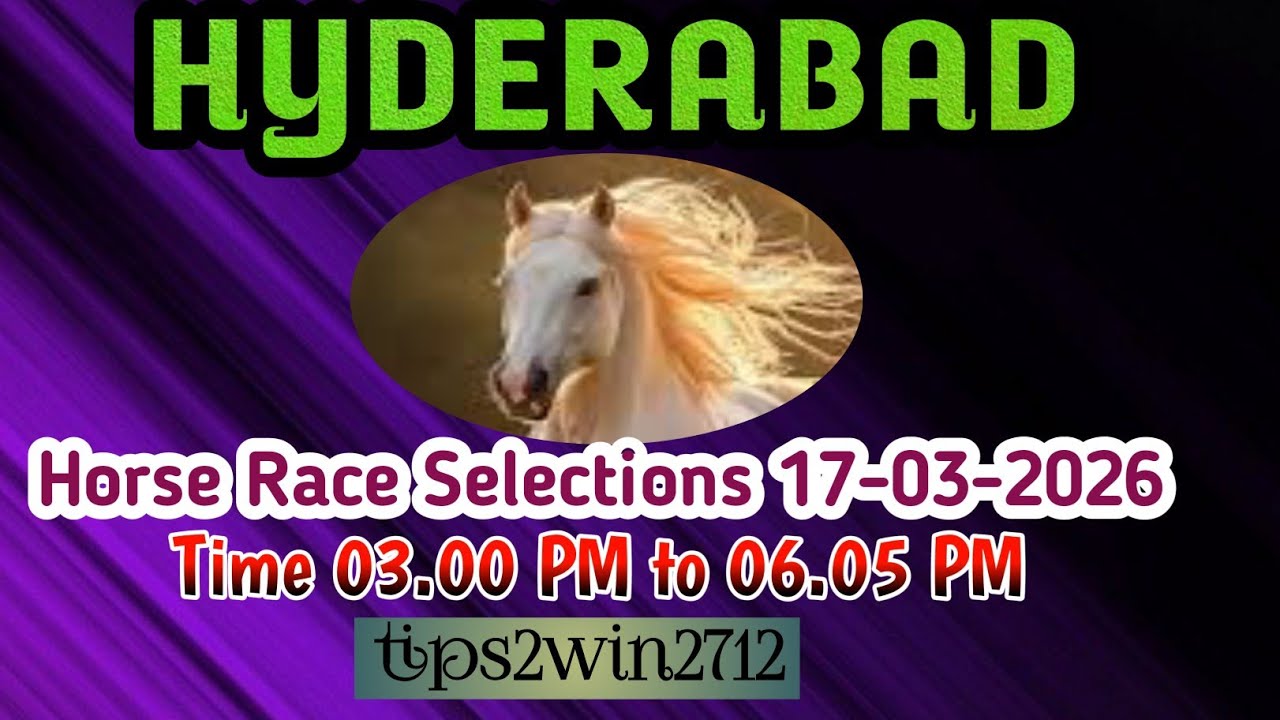 HYDERABAD 🐎 RACE 17-03-2026 | TIPS WITH ANALYSIS | FREE HORSE RACE TIPS | #hyderabadracetips