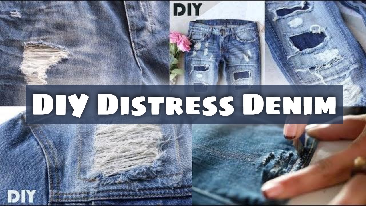DIY Distress Jeans ( Top Most:- 4 Ripped Distressed Denim )