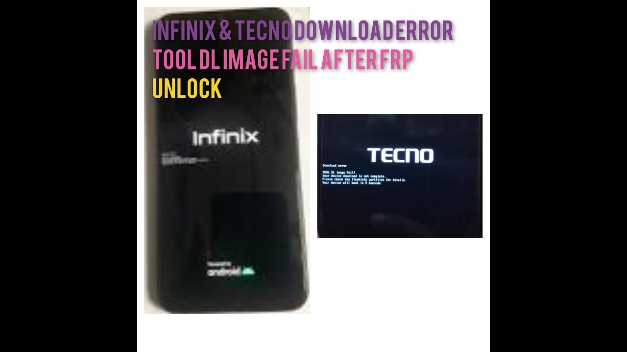 TECNO INFINIX DOWNLOAD ERROR TOOL DL IMAGE FAIL