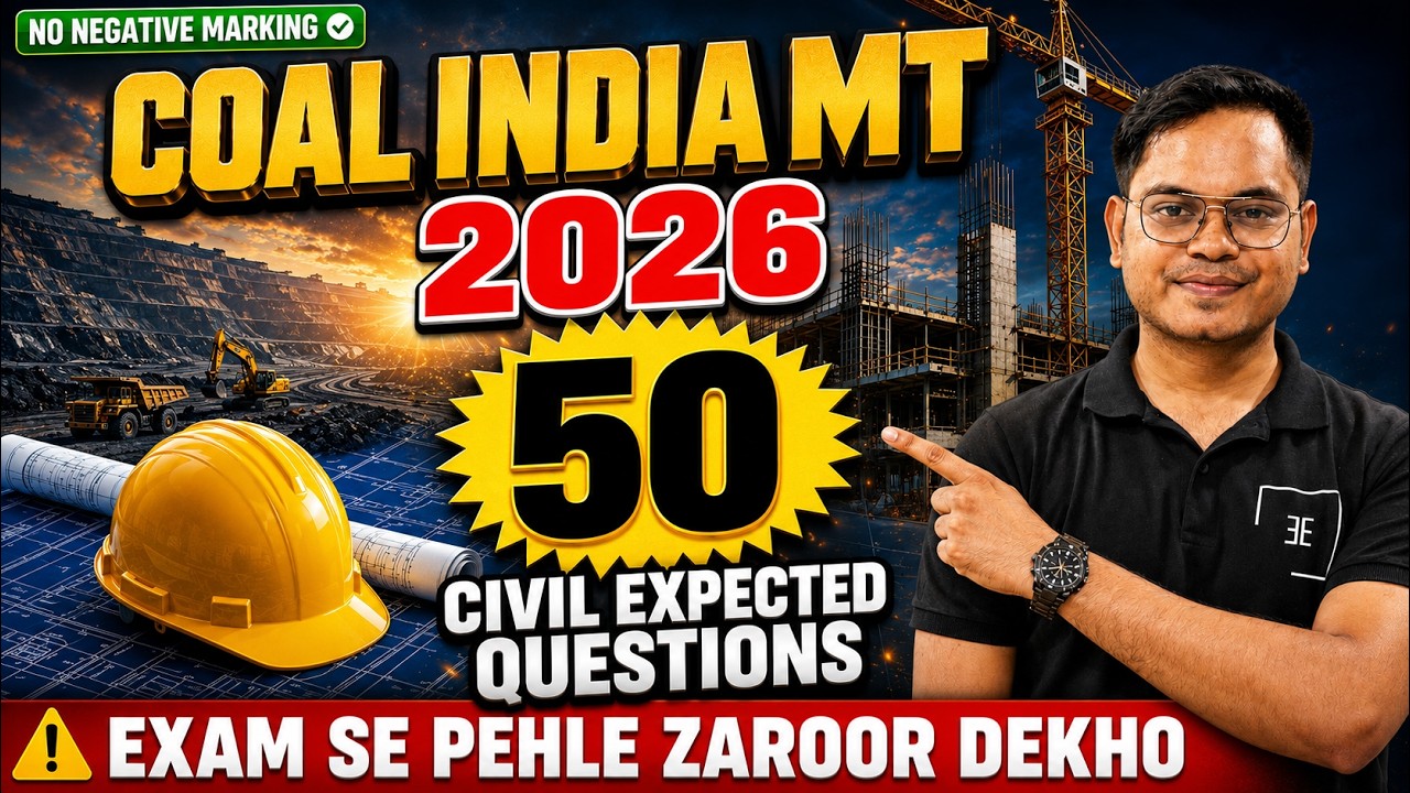 CIL MT Civil 2026 🔥 Top 50 Expected Questions | Coal India MT Civil Engineering Revision
