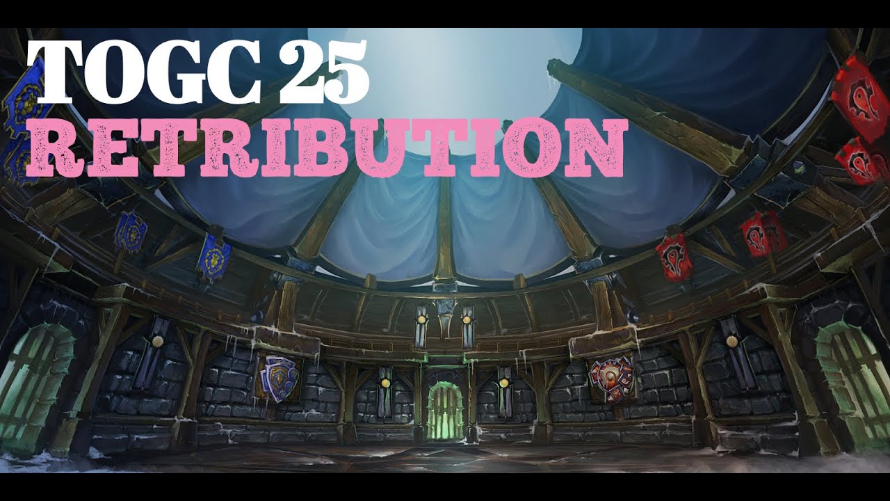 TOGC 25HC IMMORTALITY full run - Retribution paladin PoV - 21/09/2021