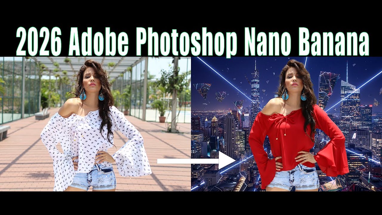 2026Adobe Photoshop Nano Banana