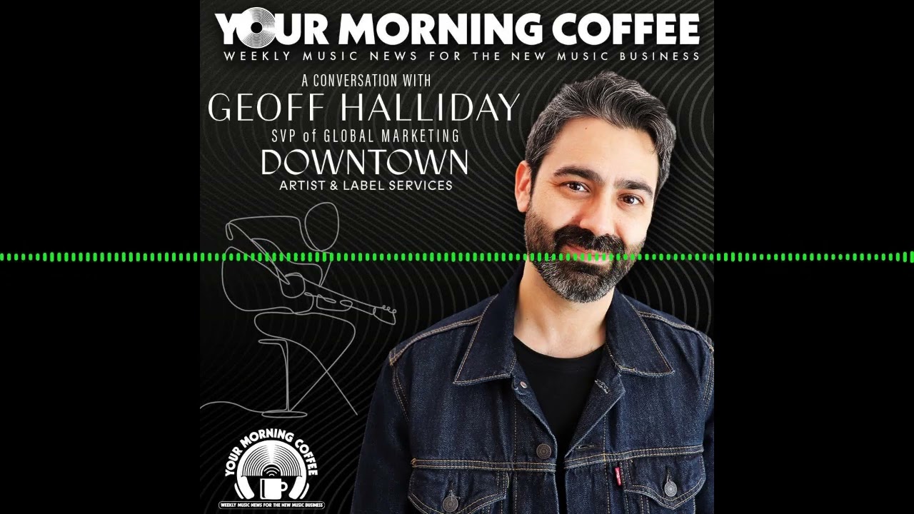 Your Morning Coffee Podcast - YMC Special Episode - A Conversation With Downtown's Geoff Halliday