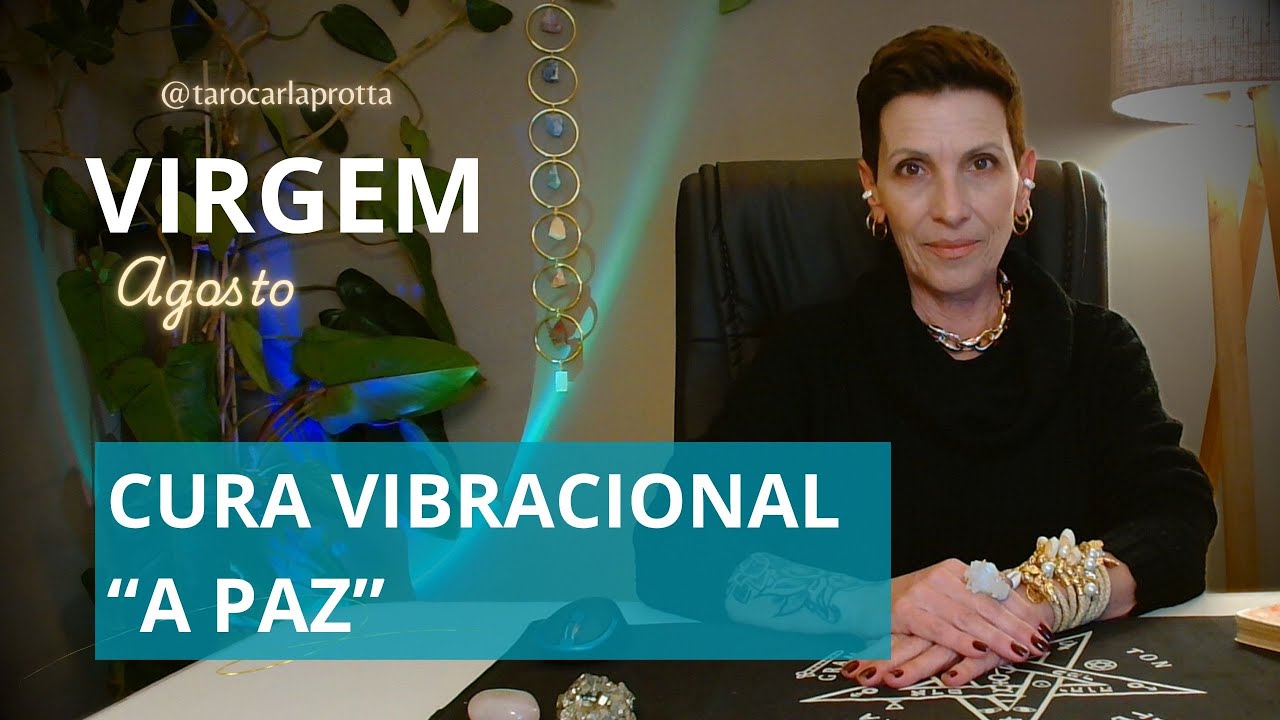 #virgem  ♍ Agosto  ✨Cura Vibracional  A PAZ
