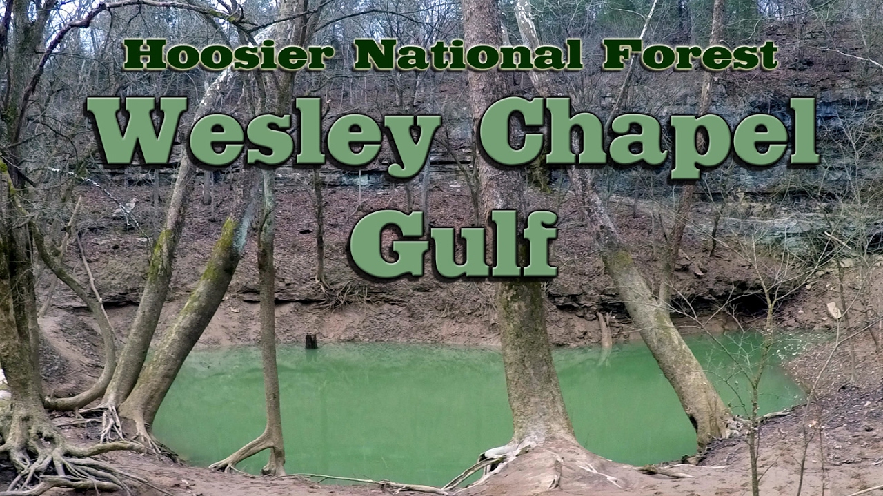 Wesley Chapel Gulf/Boiling Spring - Hoosier National Forest