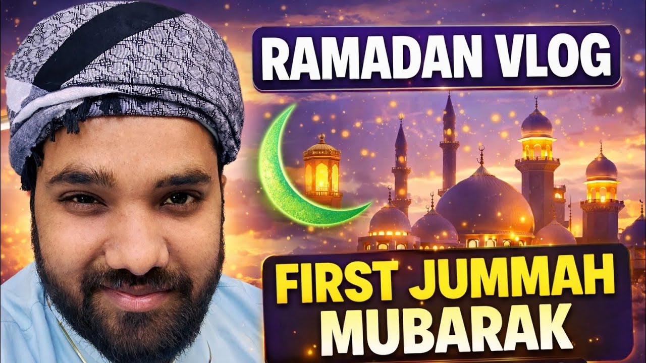 Ramadan vlog / first jummah mubarak 