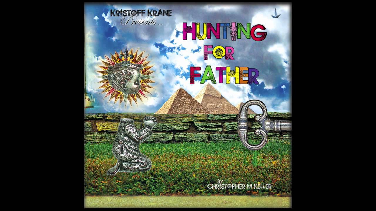 Kristoff Krane - Hunting For Father (HFF-7)