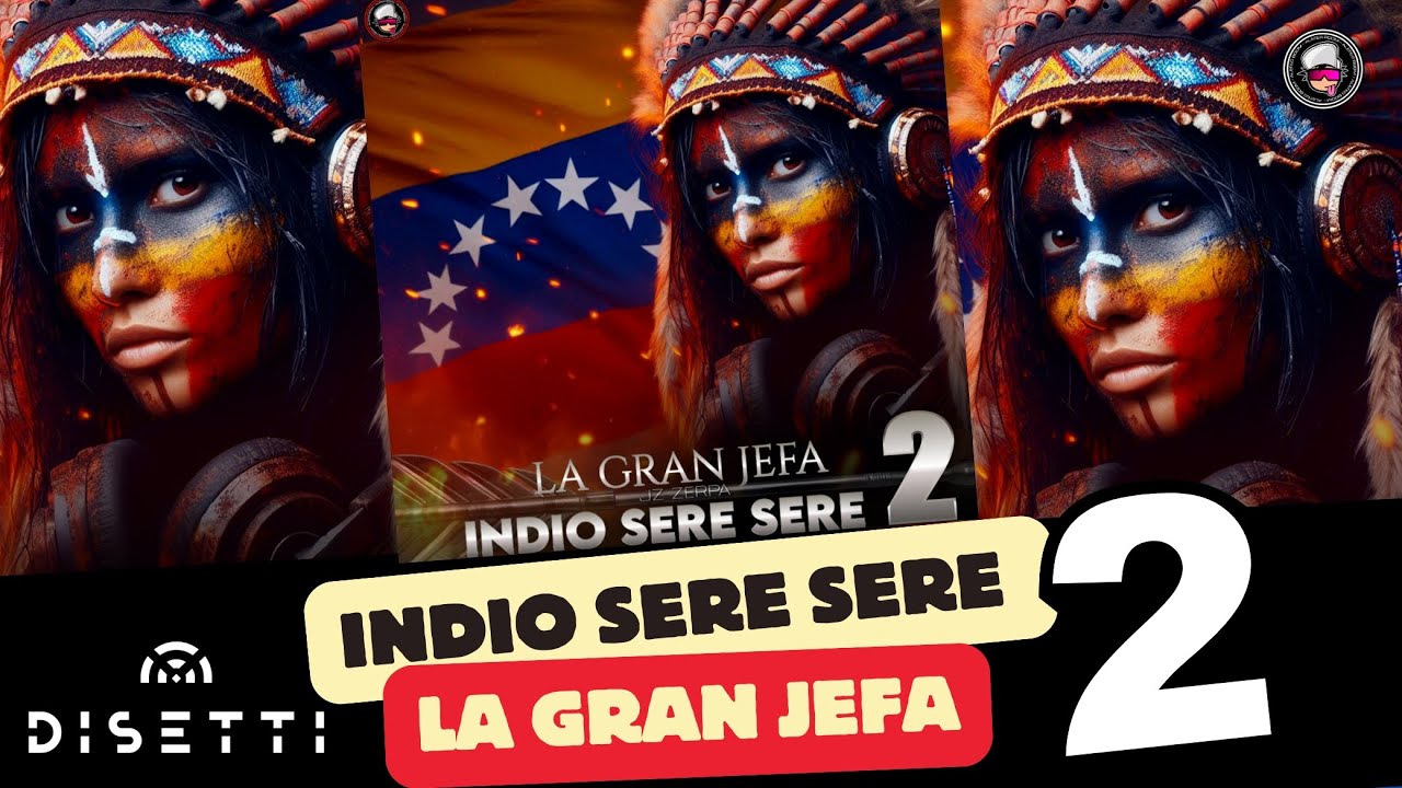 Indio Sere Sere 2 - (La Gran Jefa) Jz Zerpa - Aleteo Boom  (Afro House) 2025