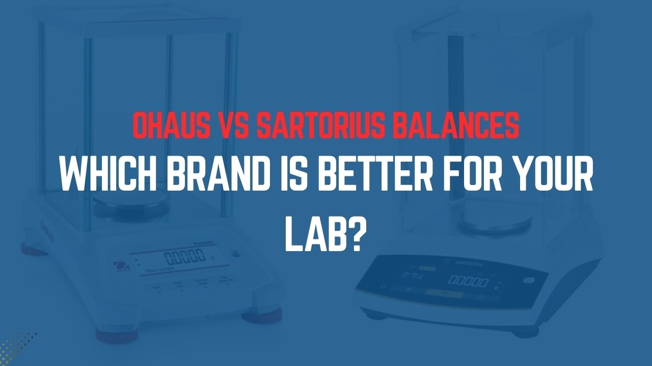 Ohaus vs Sartorius Balances: Which Analytical Balance Is Best for Your Lab?