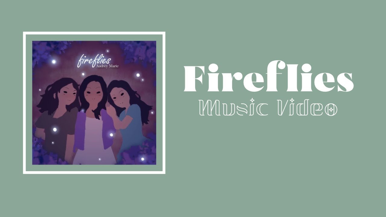 Audrey Marie - Fireflies (Official Music Video)