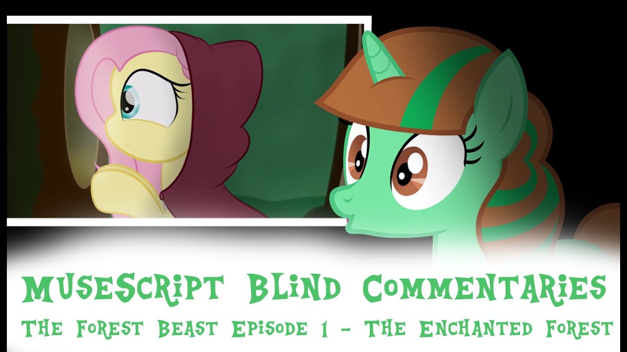 MuseScript Blind Commentaries: The Forest Beast Episode 1