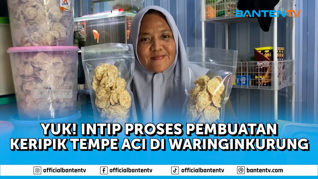 INTIP PROSES PEMBUATAN KERIPIK TEMPE ACI DI WARINGINKURUNG