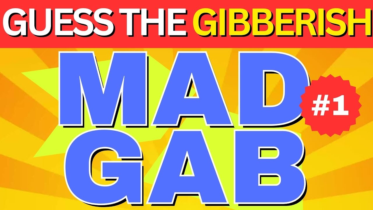 Mad Gab (Part 1) | Guess The Gibberish | Can You Decode the Crazy Phrases? | Brain Break
