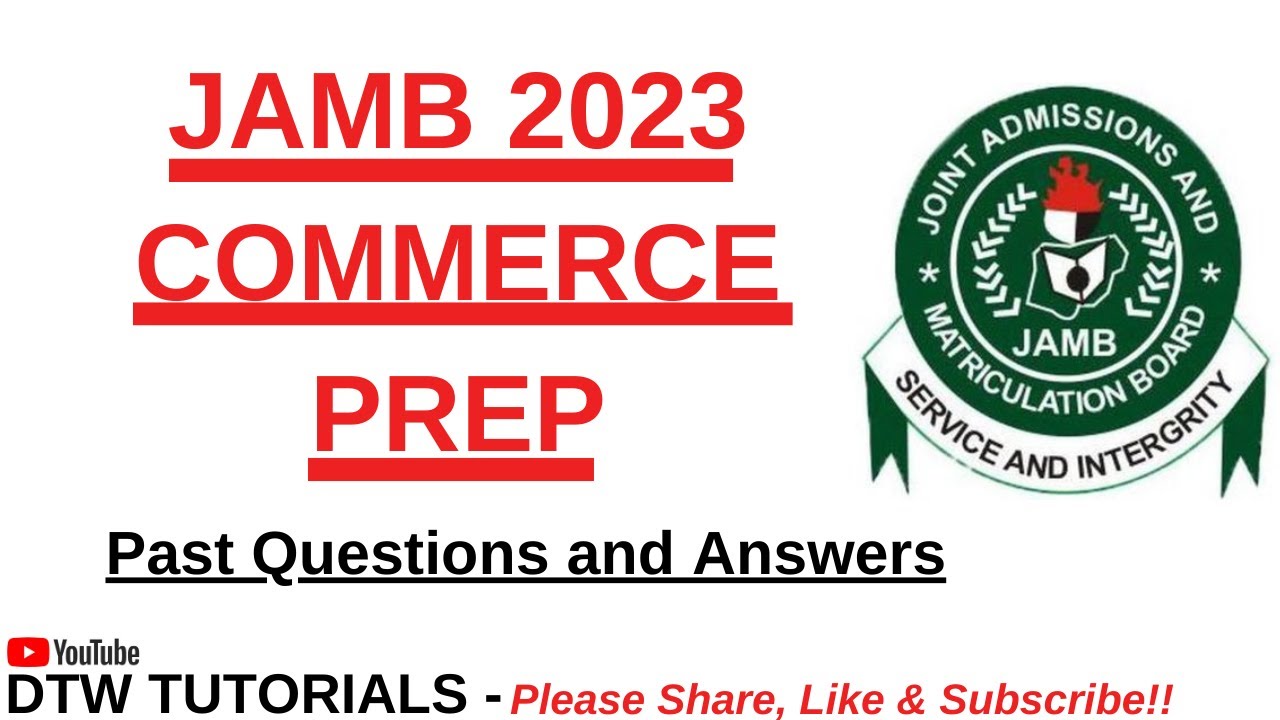 JAMB Commerce 2023 Prep - Past Questions and Answers
