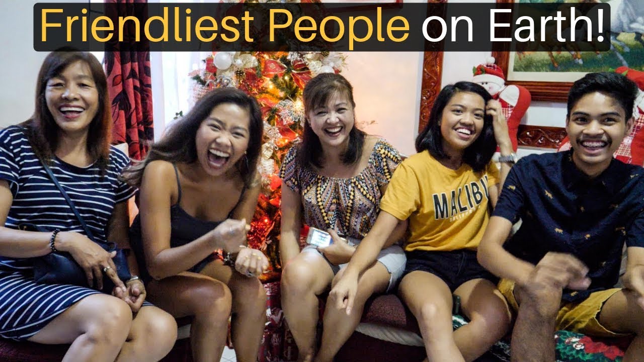 The Friendliest People on Earth (FILIPINOS!)