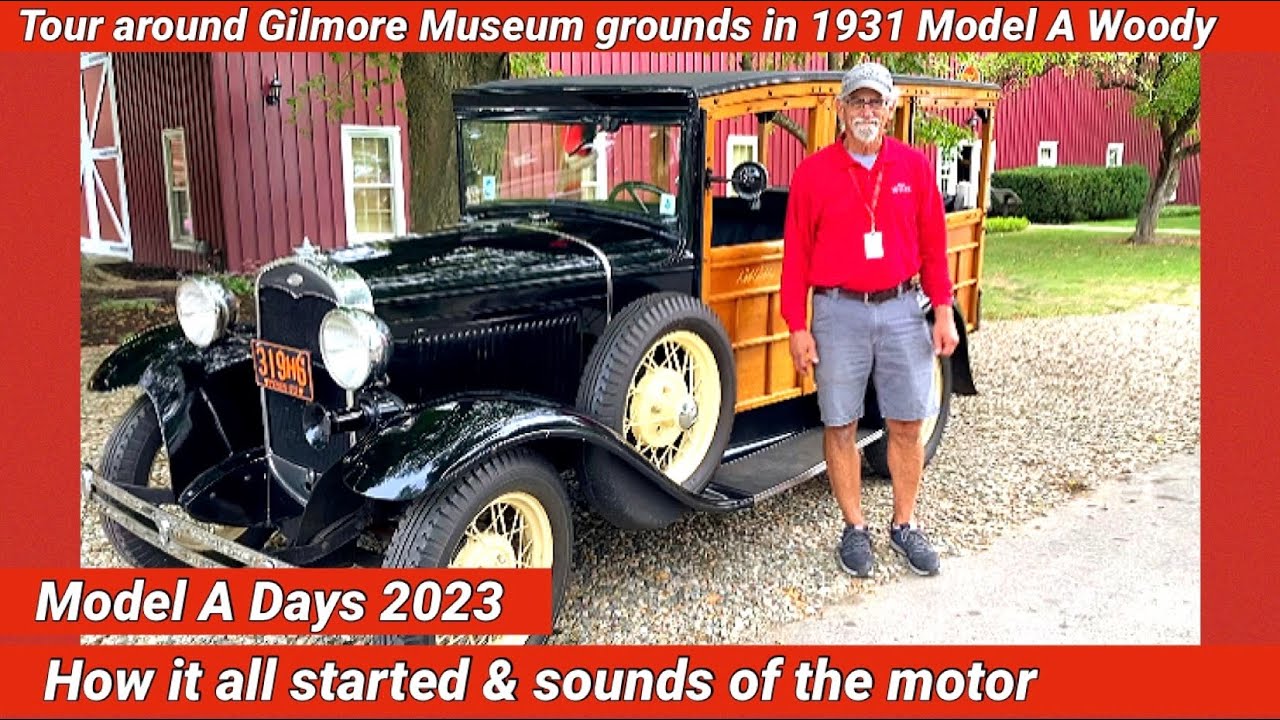 1931 Ford Model A Woody driving around Gilmore Auto Museum grounds, how it all started