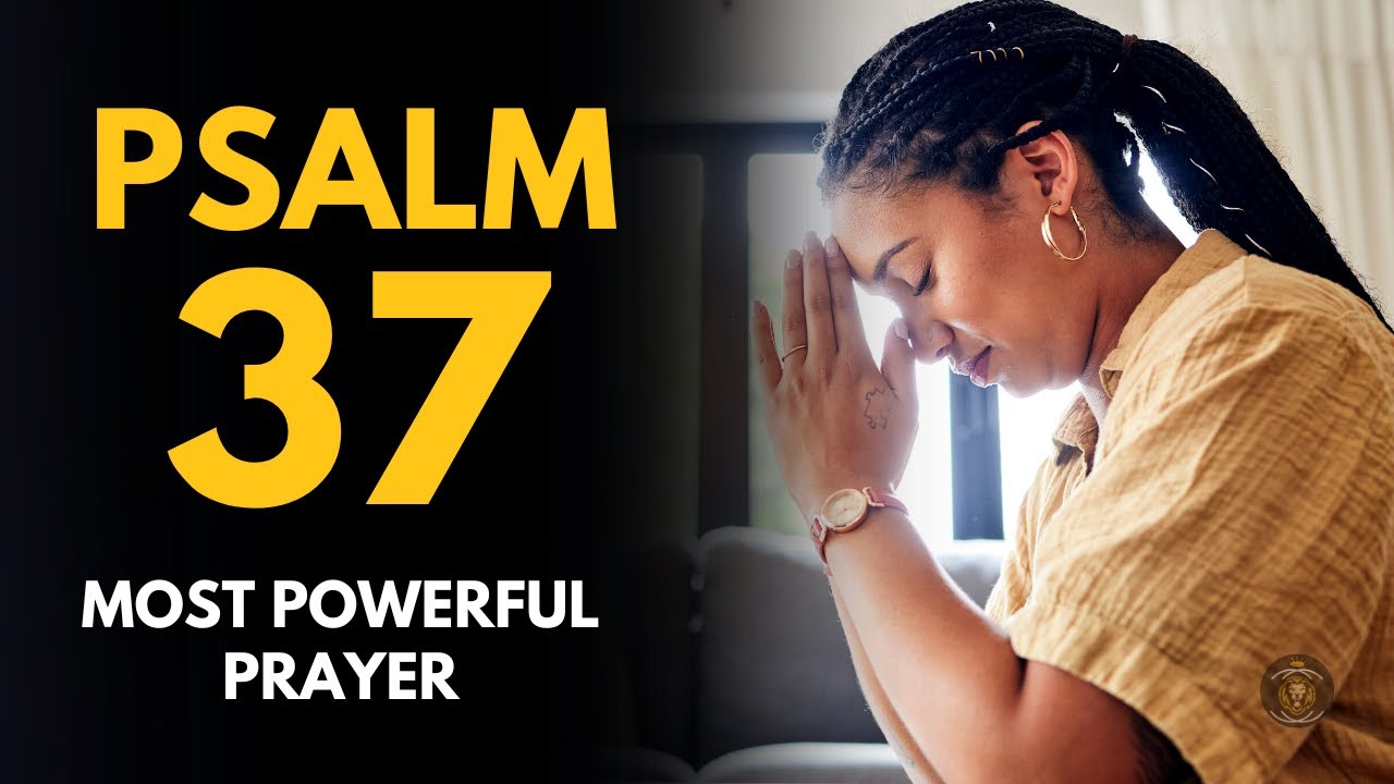 Psalm 37 - Receive the Promise of the Lord for Your Life