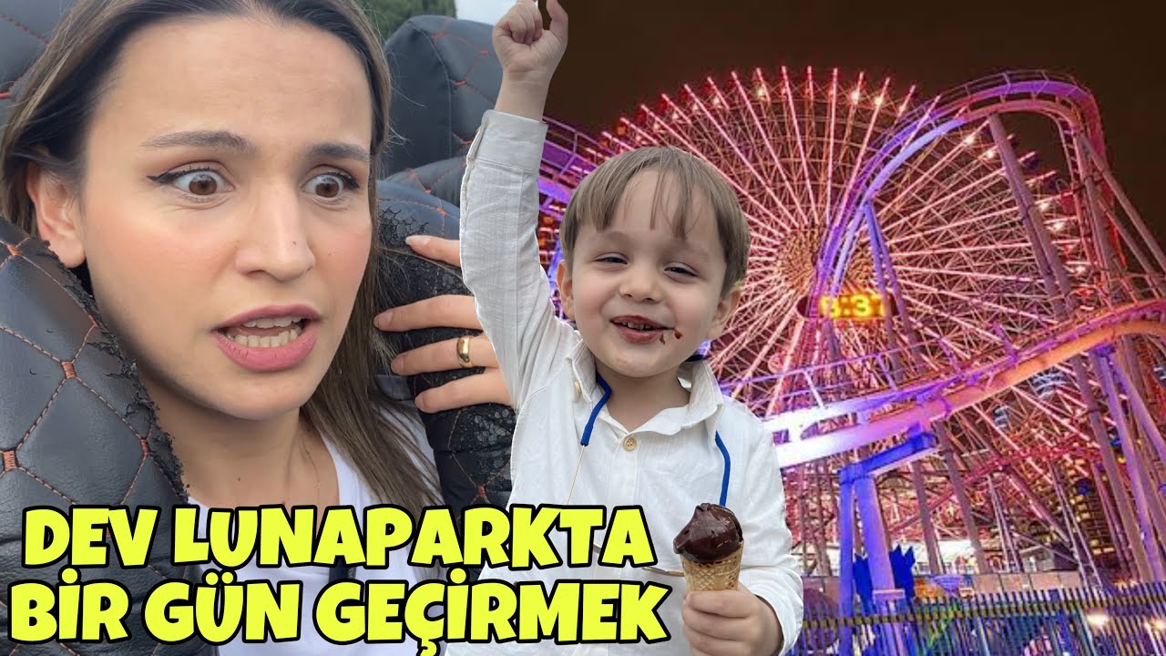 DEV LUNAPARKTA BİR GÜN GEÇİRMEK | BAYILIYORDUM