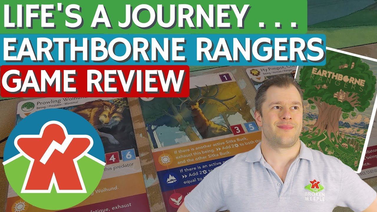 Earthborne Rangers - Board Game Review - Life's A Journey . . .
