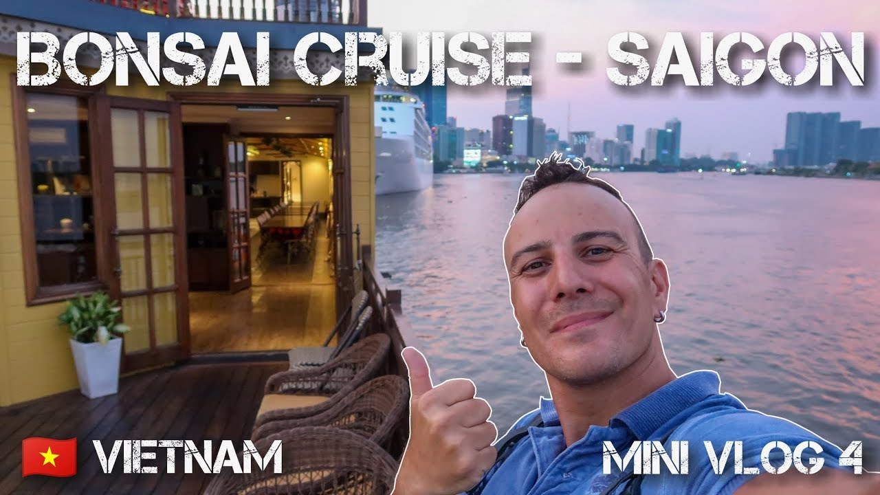 Je mange au Bonsai Cruise Saigon au Vietnam - Mini Vlog 4