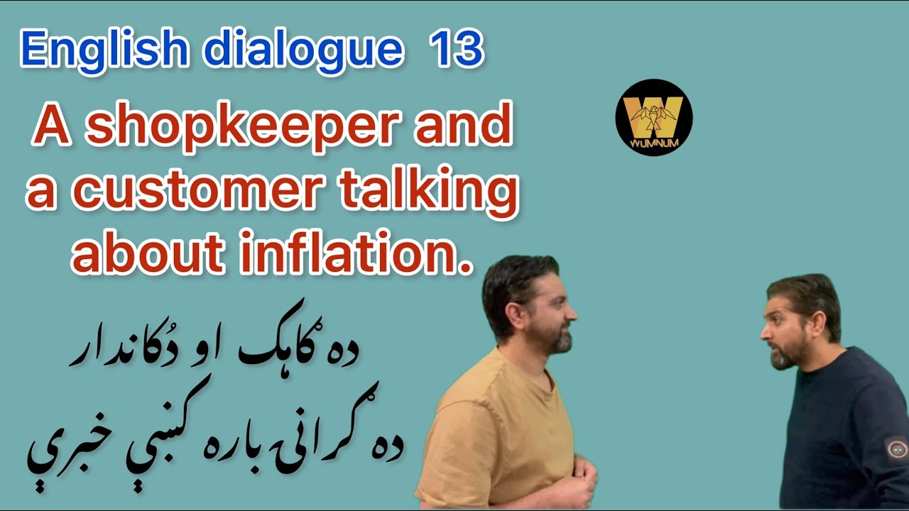 Spoken English: A shopkeeper and a customer talking about inflation. Dialogue 13