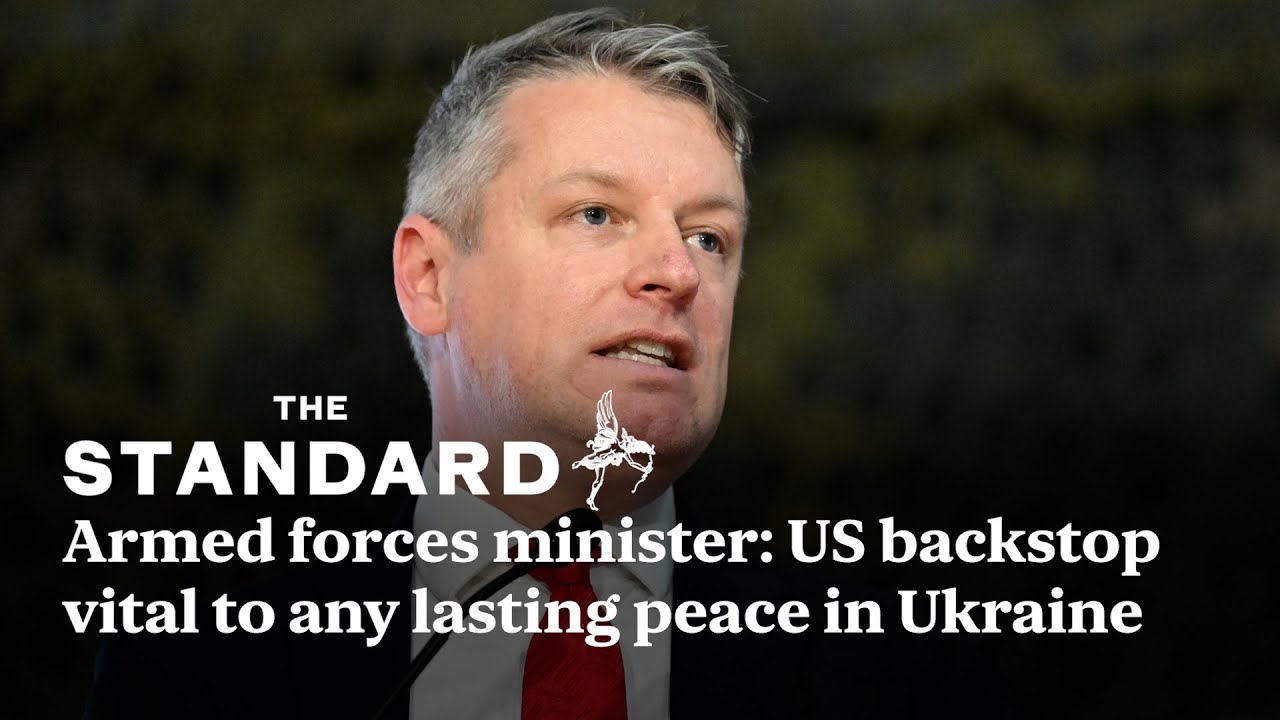 Armed forces minister: US backstop vital to any lasting peace in Ukraine