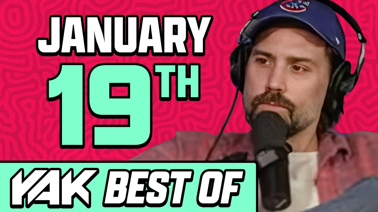 Next Time We See KB He Will Be A Burping Boy | Best of The Yak 1-19-26