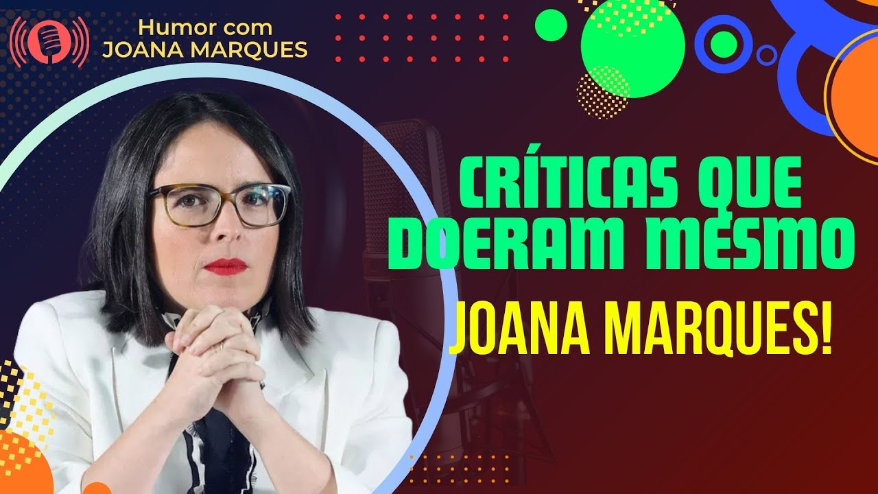 As Críticas Mortais de Joana Marques Que Toda a Gente Fingiu | Extremamente Desagradável