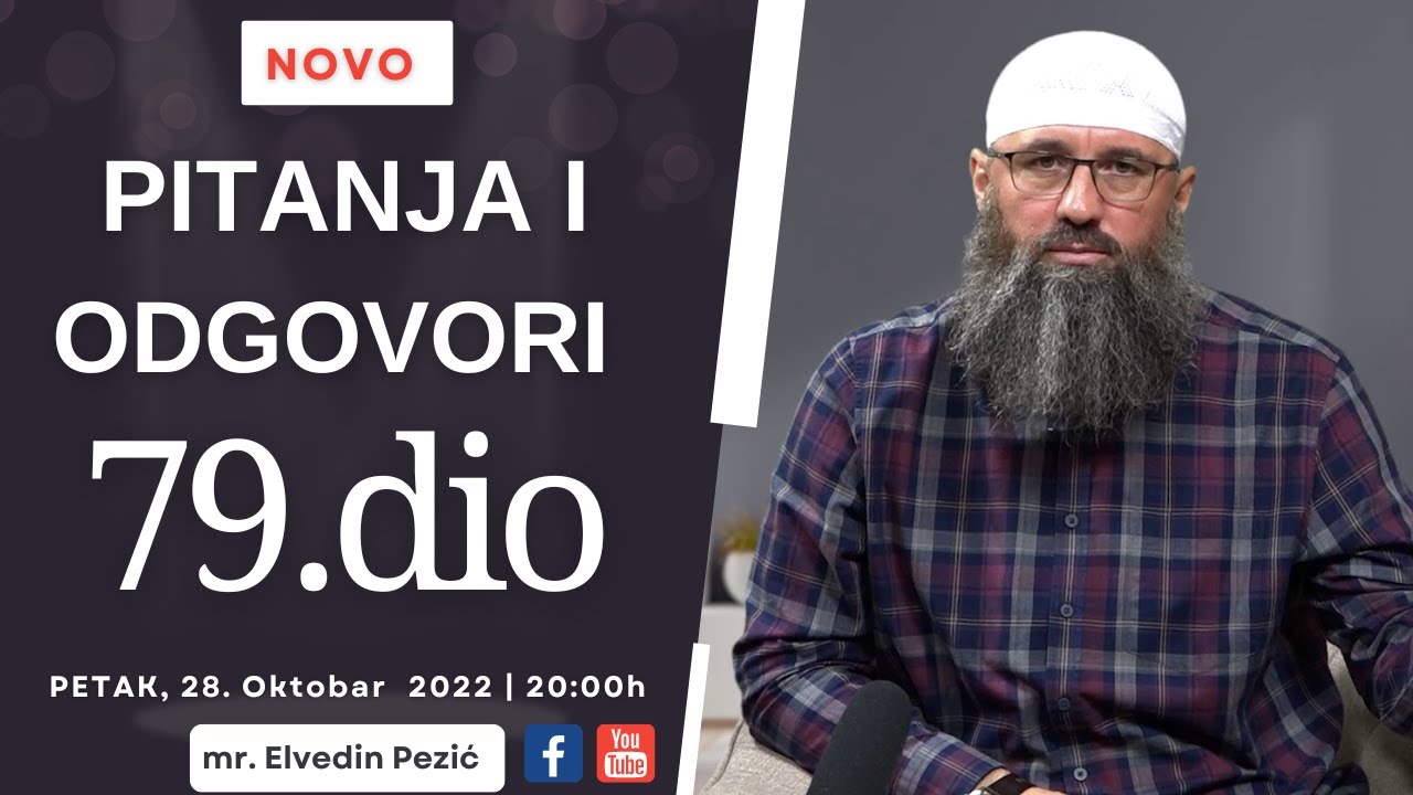 Pitanja i odgovori 79.dio_mr. Elvedin Pezić