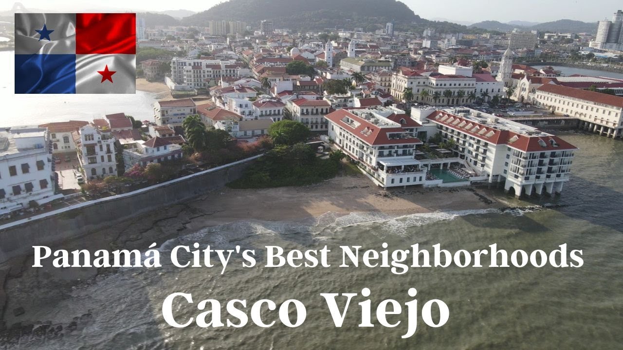 Panama City's Best Neighborhoods for Expats: Casco Viejo