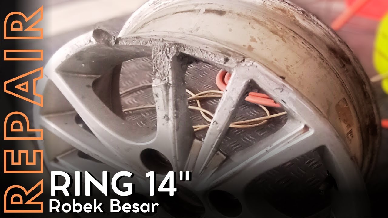 REPAIR VELG RING 14 ROBEK BESAR