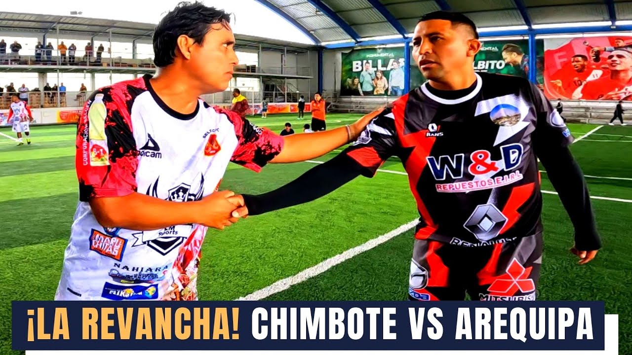 ¡LA REVANCHA! Chimbote vs Arequipa