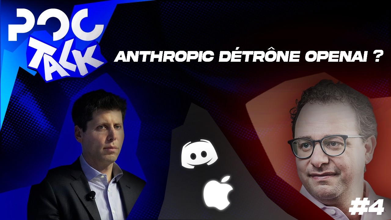 La chute de Discord et la compétition Anthropic et OpenAI - PoC Talk #4